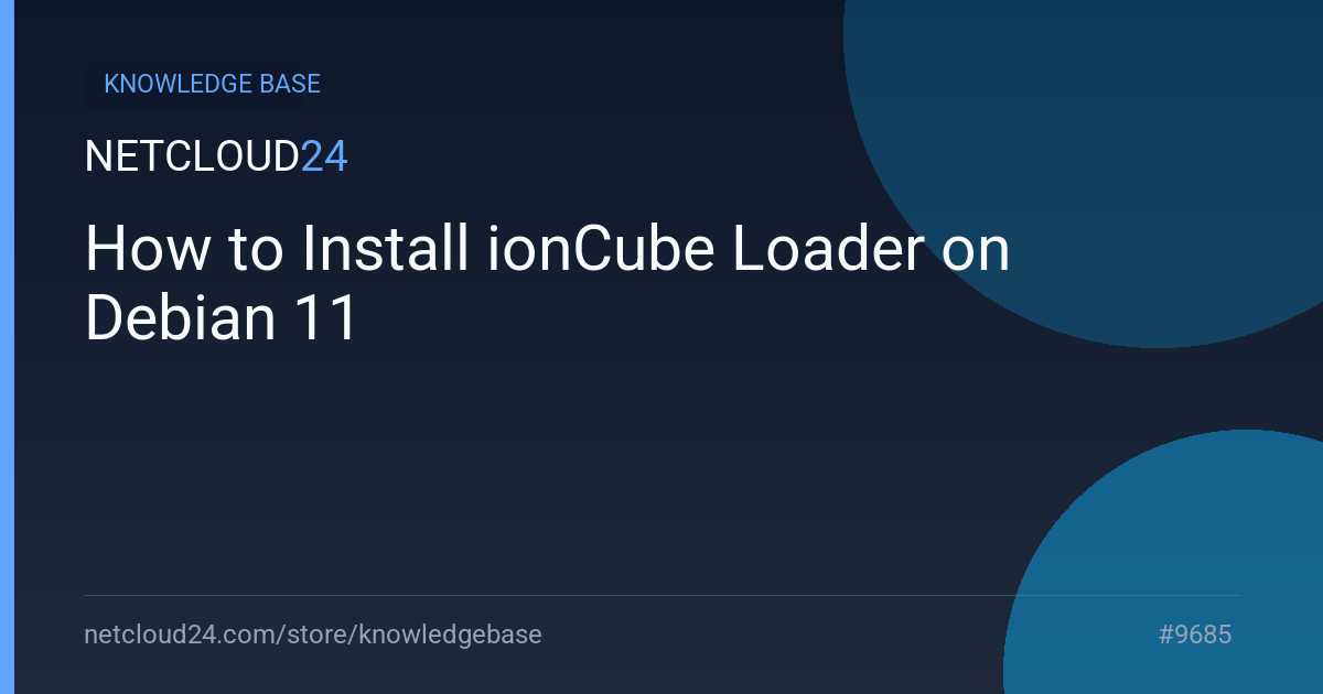 How to Install ionCube Loader on Debian 11