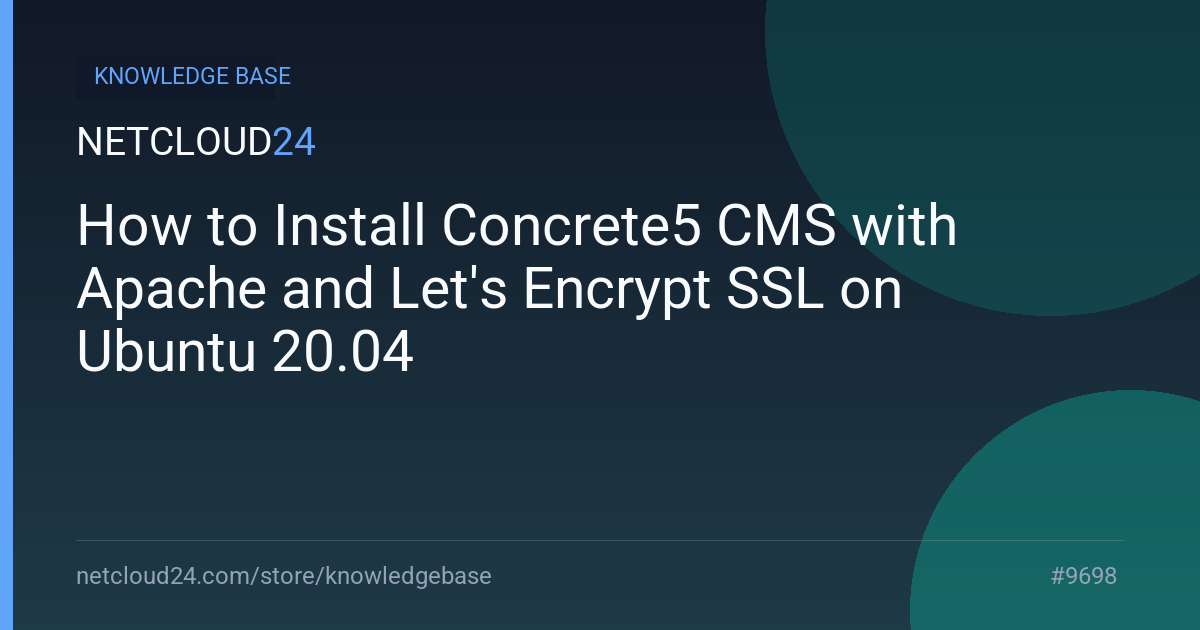 How to Install Concrete5 CMS with Apache and Let's Encrypt SSL on Ubuntu 20.04