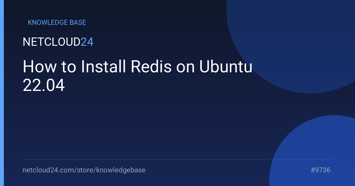 How to Install Redis on Ubuntu 22.04