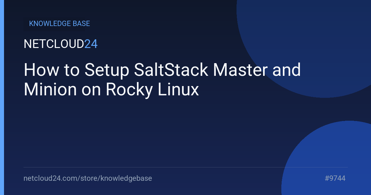 How to Setup SaltStack Master and Minion on Rocky Linux