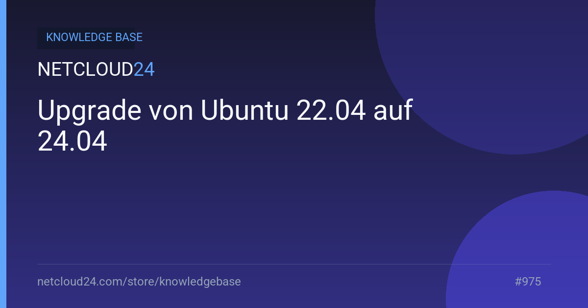 Upgrade von Ubuntu 22.04 auf 24.04
