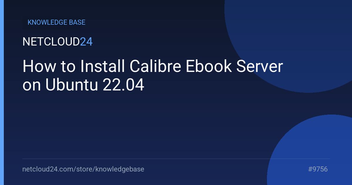 How to Install Calibre Ebook Server on Ubuntu 22.04