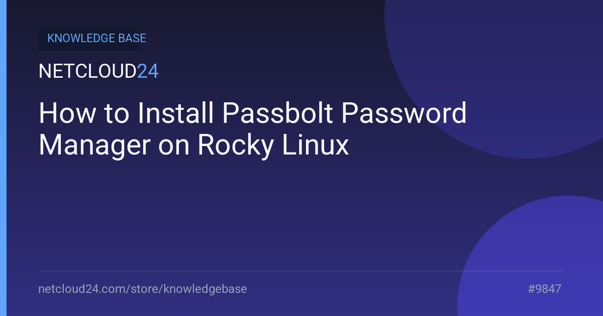 How to Install Passbolt Password Manager on Rocky Linux