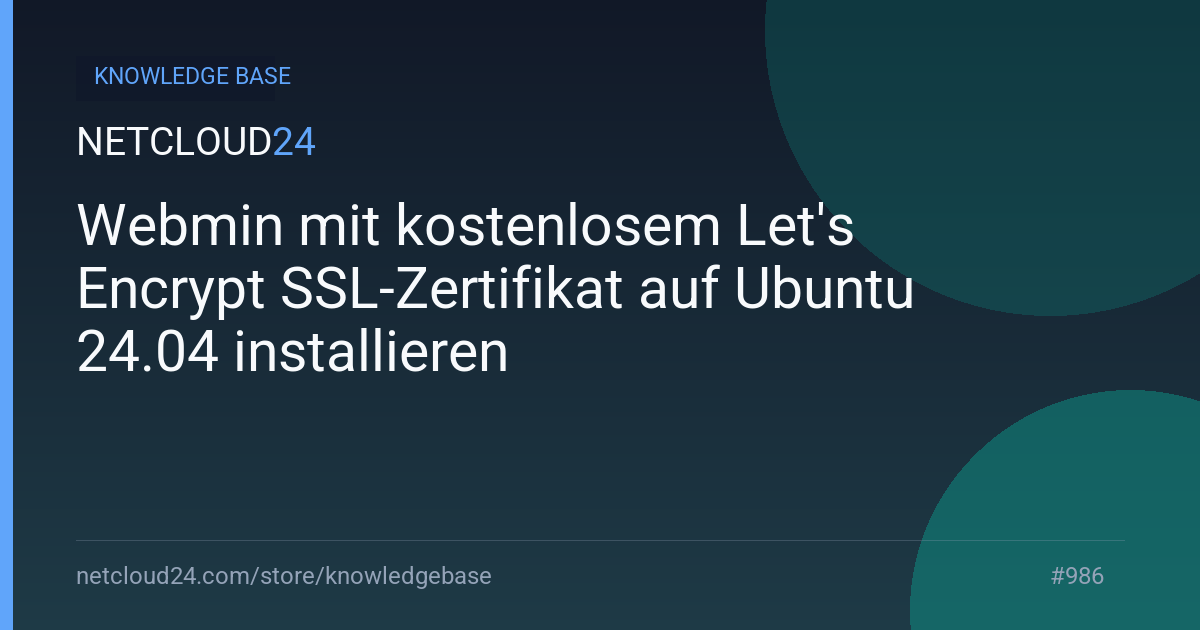Webmin mit kostenlosem Let's Encrypt SSL-Zertifikat auf Ubuntu 24.04 installieren