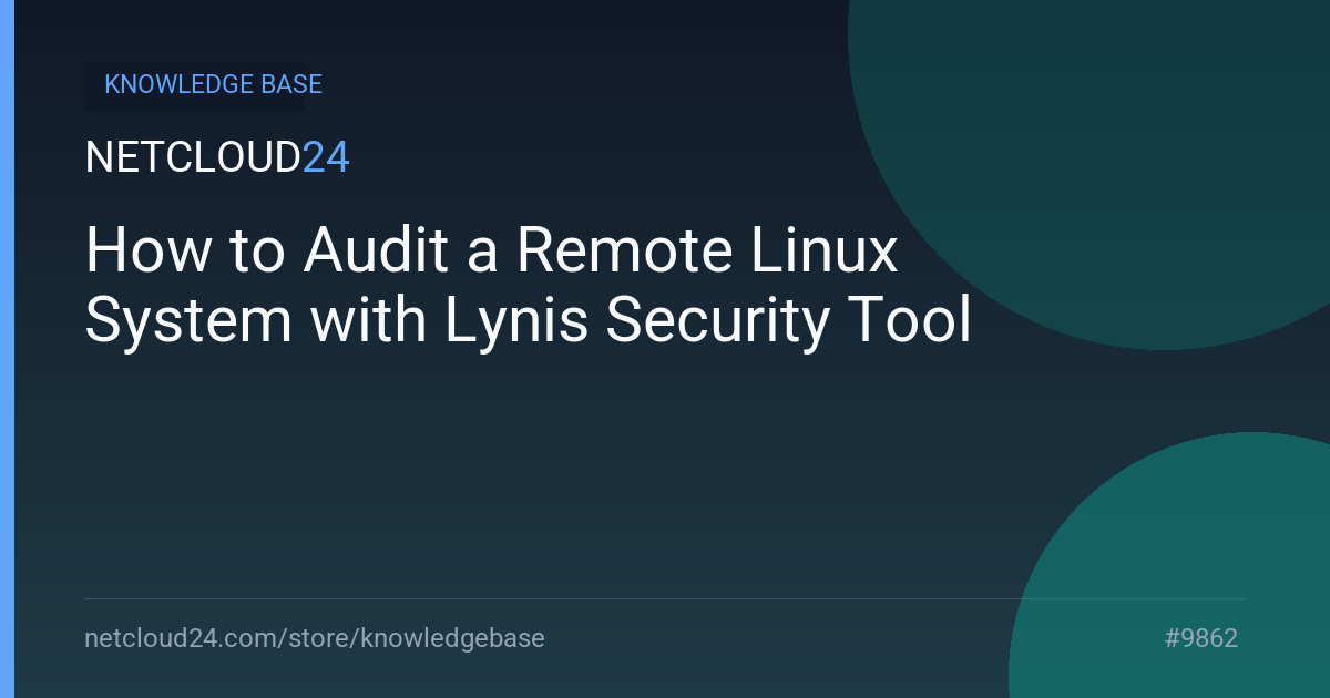 How to Audit a Remote Linux System with Lynis Security Tool
