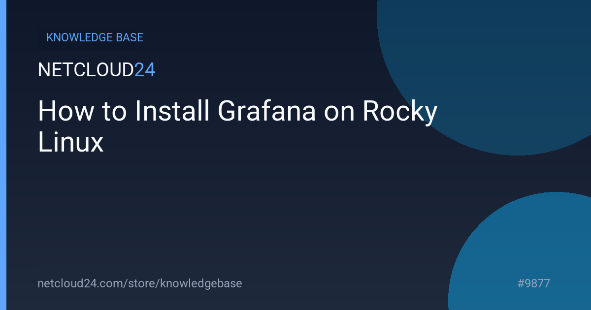 How to Install Grafana on Rocky Linux