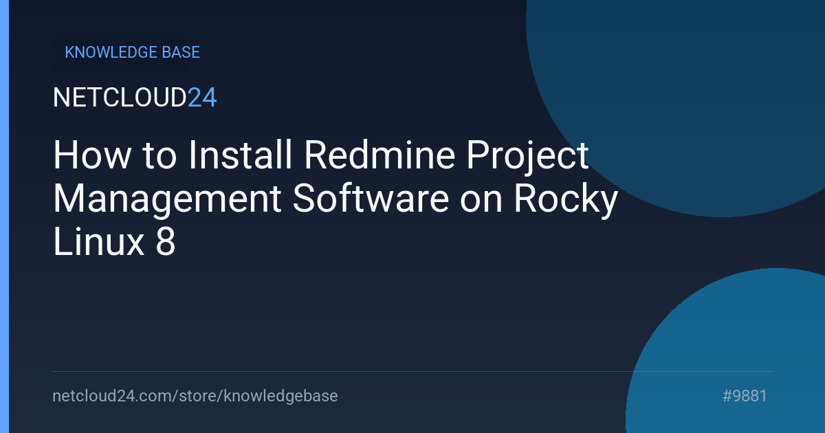 How to Install Redmine Project Management Software on Rocky Linux 8