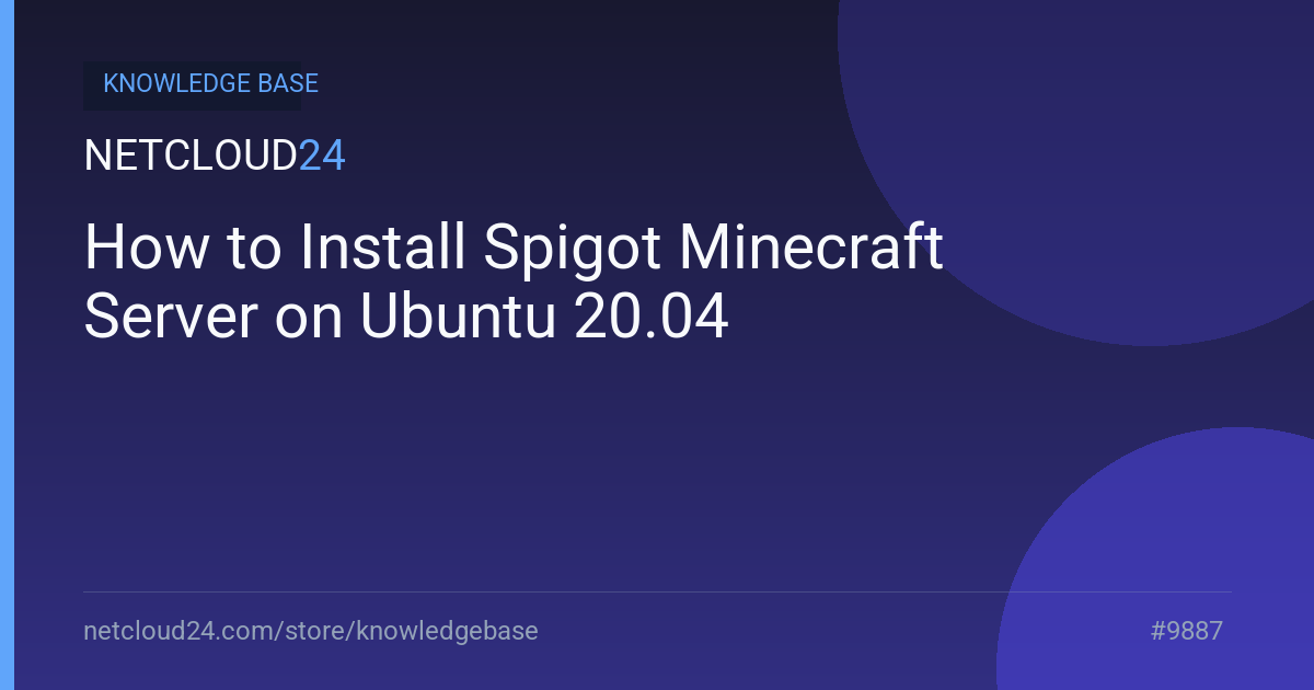 How to Install Spigot Minecraft Server on Ubuntu 20.04