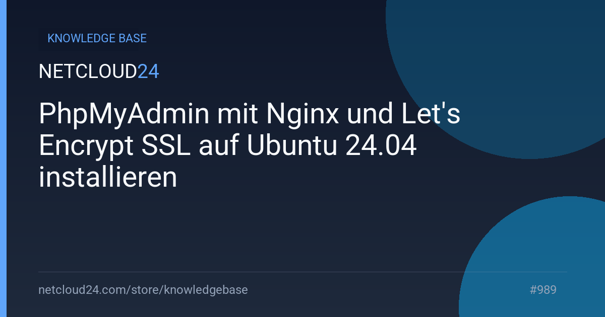 PhpMyAdmin mit Nginx und Let's Encrypt SSL auf Ubuntu 24.04 installieren