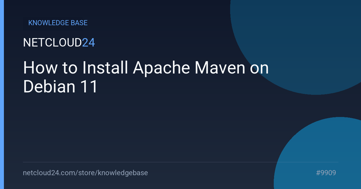How to Install Apache Maven on Debian 11