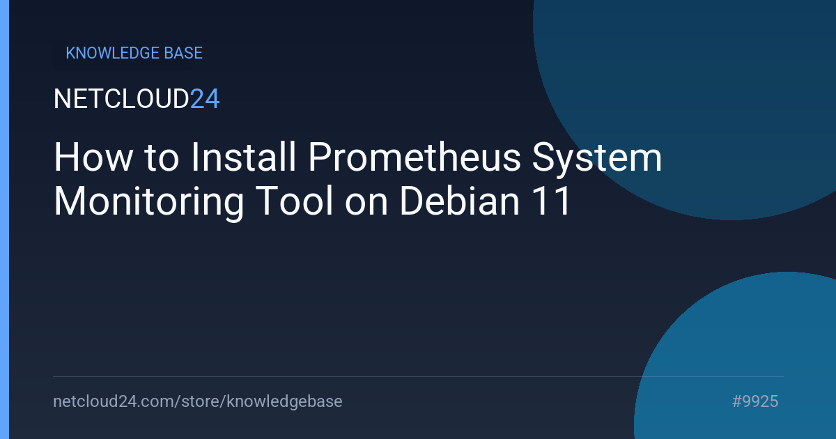 How to Install Prometheus System Monitoring Tool on Debian 11