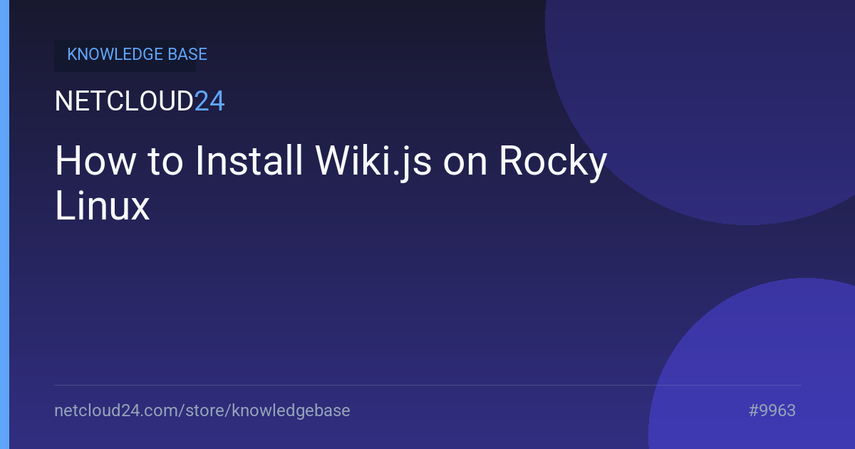 How to Install Wiki.js on Rocky Linux