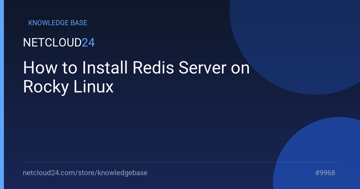 How to Install Redis Server on Rocky Linux