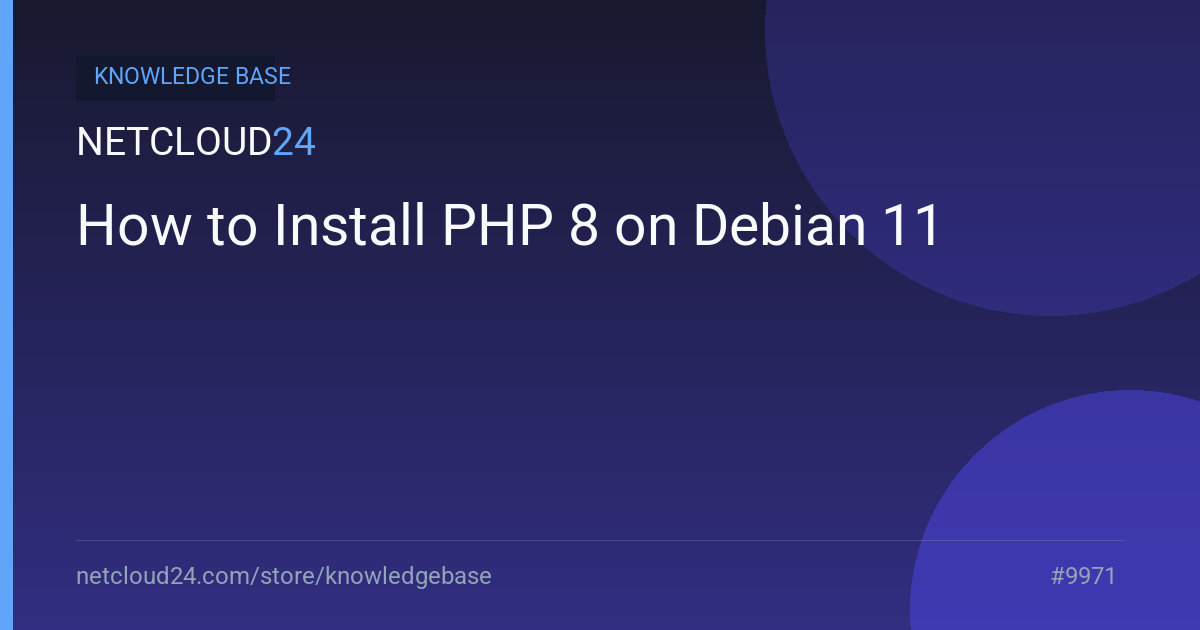 How to Install PHP 8 on Debian 11