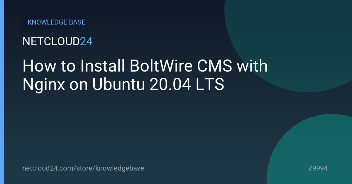 How to Install BoltWire CMS with Nginx on Ubuntu 20.04 LTS